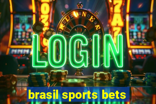 brasil sports bets